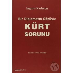 BIR DİPLOMATIN GÖZÜYLE KÜRT SORUNU - INGMAR KARLSSON