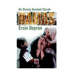 BIR DİRENİŞ HAREKETI OLARAK HAMAS - ERSIN DOYRAN