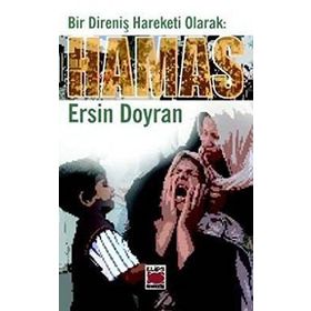 BIR DİRENİŞ HAREKETI OLARAK HAMAS - ERSIN DOYRAN