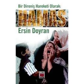 BIR DİRENİŞ HAREKETI OLARAK HAMAS - ERSIN DOYRAN