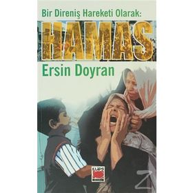 BIR DİRENİŞ HAREKETI OLARAK HAMAS - ERSIN DOYRAN