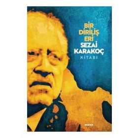 Bir Diriliş Eri Sezai Karakoç Kitabı Sezai Karakoç Beyan Yayınları