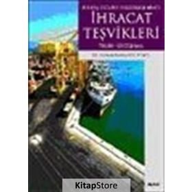 BIR DIŞ TICARET POLİTİKASI ARACI İHRACAT TEŞVİKLERİ TEORI- UYGULAMA - OSMAN BARBAROS KEMER