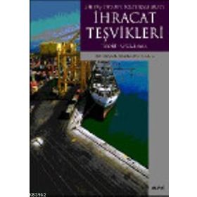 BIR DIŞ TICARET POLİTİKASI ARACI İHRACAT TEŞVİKLERİ TEORI- UYGULAMA - OSMAN BARBAROS KEMER