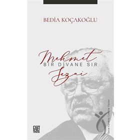 Bir Divane Sır - Mehmet Sezai - Bedia Koçakoğlu