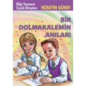 BIR DOLMAKALEMIN ANILARI - HÜSEYİN GÜNEY
