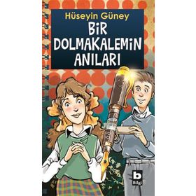 BIR DOLMAKALEMIN ANILARI - HÜSEYİN GÜNEY