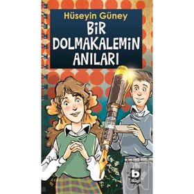 BIR DOLMAKALEMIN ANILARI - HÜSEYİN GÜNEY
