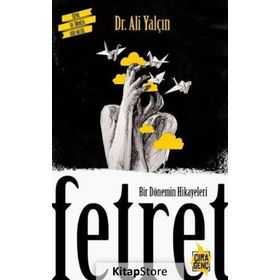 Bir Dönemin Hikayeleri Fetret - Ali Yalçın