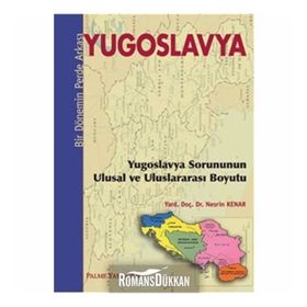 BIR DÖNEMİN PERDE ARKASI YUGOSLAVYA - NESRIN KENAR