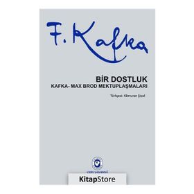 Bir Dostluk - Franz Kafka