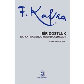 Bir Dostluk - Franz Kafka