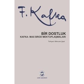 Bir Dostluk - Franz Kafka