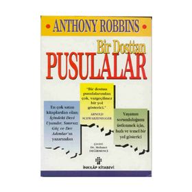 BIR DOSTTAN PUSULALAR - ANTHONY ROBBINS