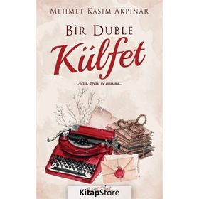 Bir Duble Külfet - Mehmet Kasım Akpınar