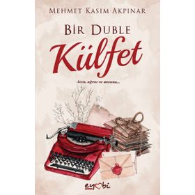 Bir Duble Külfet - Mehmet Kasım Akpınar