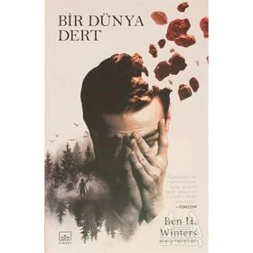 Bir Dünya Dert - Ben H. Winters