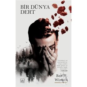 Bir Dünya Dert - Ben H. Winters
