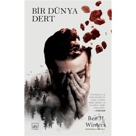 Bir Dünya Dert - Ben H. Winters