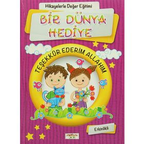 Bir Dünya Hediye - Figen Yaman Çoşar