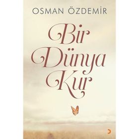 Bir Dünya Kur - Osman Özdemir