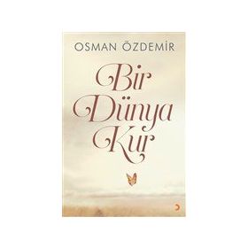 Bir Dünya Kur - Osman Özdemir