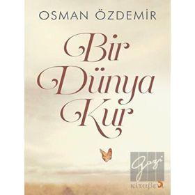 Bir Dünya Kur - Osman Özdemir