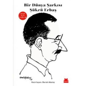Bir Dünya Şarkısı - Şükrü Erbaş