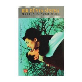 BIR DÜNYA SINEMA - MARTHA P. NOCHIMSON