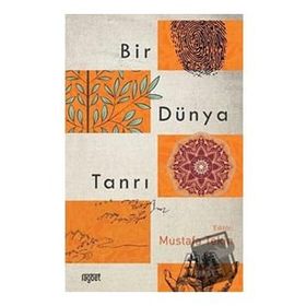 Bir Dünya Tanrı - Mustafa Tekin