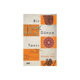 Bir Dünya Tanrı - Mustafa Tekin