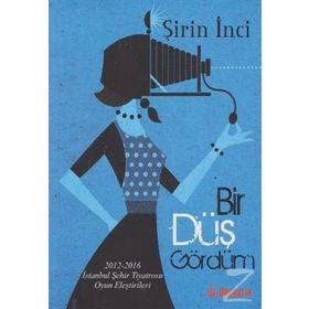 Bir Düş Gördüm - Şirin İnci