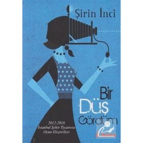 Bir Düş Gördüm - Şirin İnci