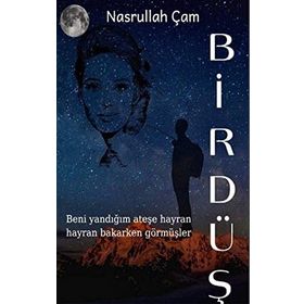 Bir Düş İki Hayat - Nasrullah Çam
