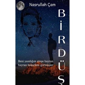 Bir Düş İki Hayat - Nasrullah Çam
