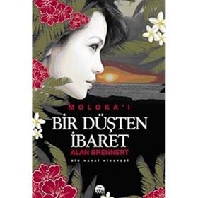 Bir Düşten İbaret - Alan Brennert