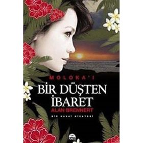 Bir Düşten İbaret - Alan Brennert