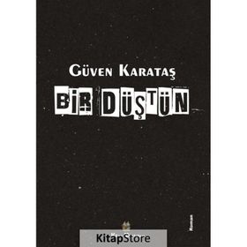 Bir Düştün - Güven Karataş