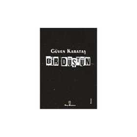 Bir Düştün - Güven Karataş