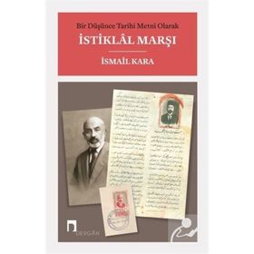 Bir Düşünce Tarihi Metni Olarak İstiklal Marşı - İsmail Kara