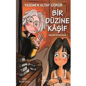 Bir Düzine Kaşif - Yasemen Altay Görür