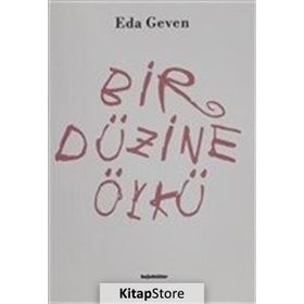 Bir Düzine Öykü - Eda Geven