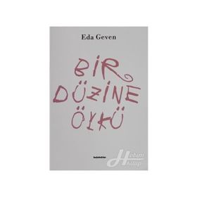Bir Düzine Öykü - Eda Geven