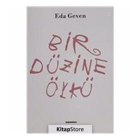 Bir Düzine Öykü - Eda Geven