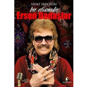 Bir Efsanedir Ersen Dadaşlar - Sedat Erdoğdu