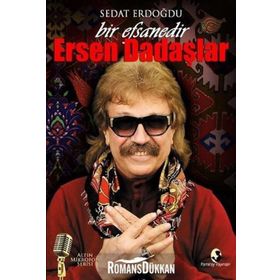 Bir Efsanedir Ersen Dadaşlar - Sedat Erdoğdu