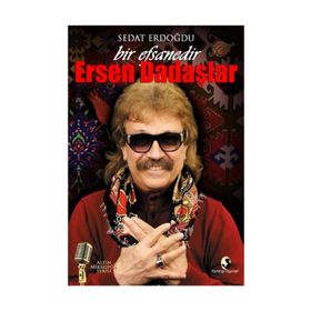 Bir Efsanedir Ersen Dadaşlar - Sedat Erdoğdu
