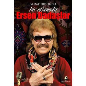 Bir Efsanedir Ersen Dadaşlar - Sedat Erdoğdu