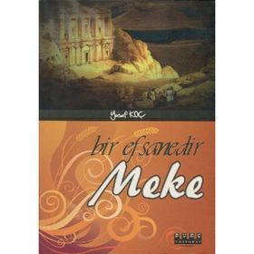 BIR EFSANEDIR MEKKE - YUSUF KOÇ