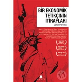 BIR EKONOMIK TETİKÇİNİN İTİRAFLARI 1 - JOHN PERKINS